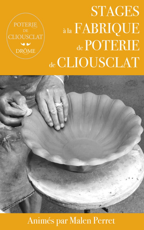 2024 - 08- Stage d'été à la Fabrique de poteries de Cliousclat - du 12 au 16 Août 2024